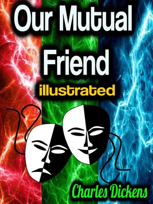 cover image of Our Mutual Friend illustrated
